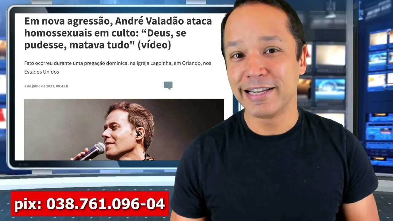 André Valadão ataca homossexuais...