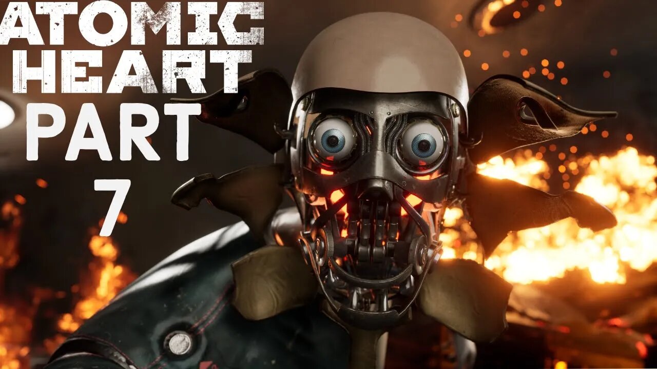 Atomic heart - part 7