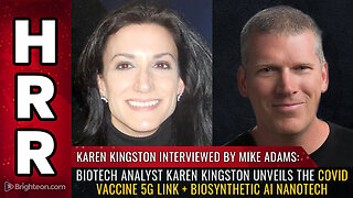 Biotech analyst Karen Kingston unveils the covid vaccine 5G link + biosynthetic AI nanotech