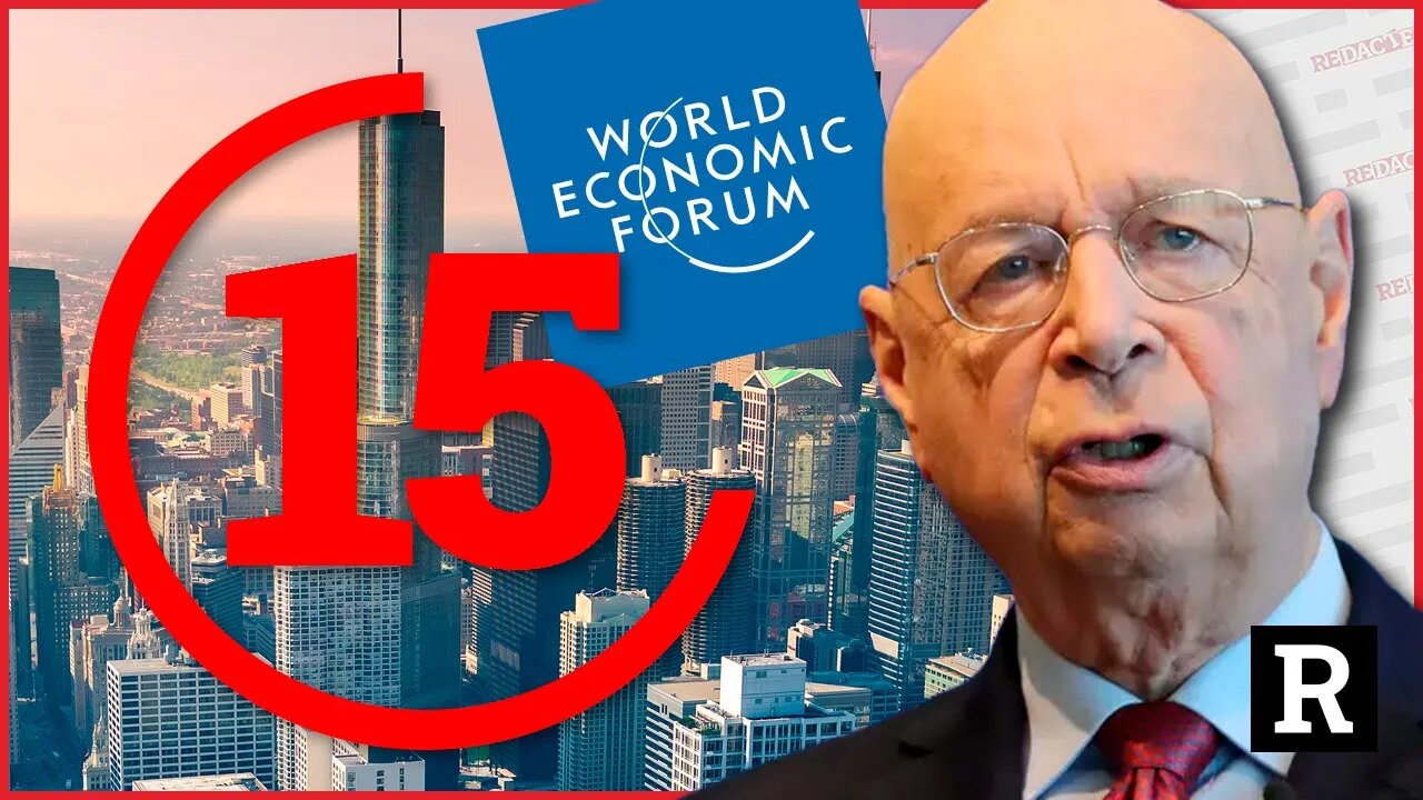 Klaus Schwab's '15-minute cities' plan moves forward around the world | Redacted w Clayton Morris