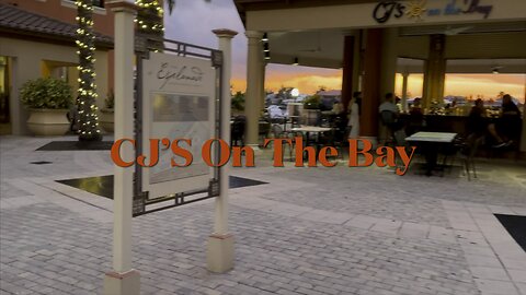 CJ’S On The Bay #FYP #cjsonthebay #Dinner #EsplanadeShoppes #MarcoIsland #mywalksinparadise #4K