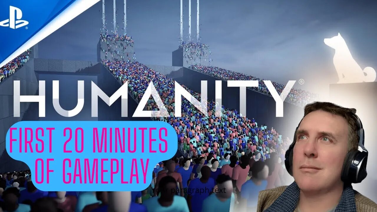 Humanity PS5 First 20 minutes