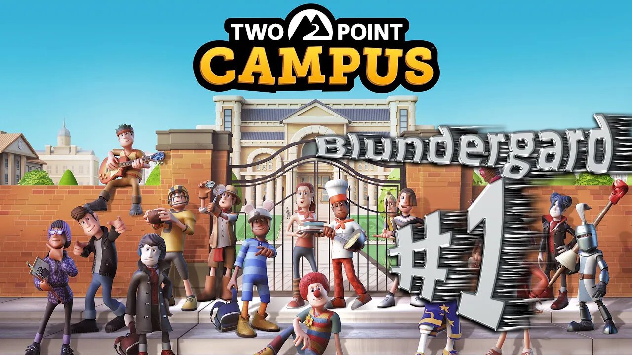 Two Point Campus #35 - Blundergard #1 - Spies, Jetpacks and a Mole Problem