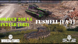 Object 268 V4 & FV215b (183) - FUSMELL [FA-1]