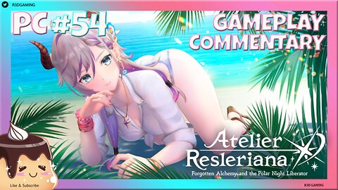 Atelier Resleriana Story Gameplay #54 ATELIER BEACH PARTY Walkthrough #AtelierSummer2024 #3