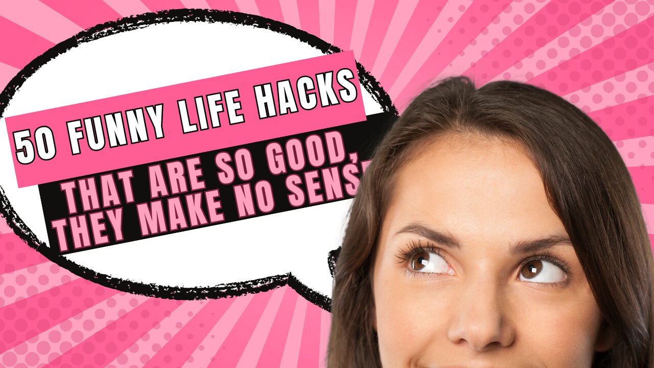 50 FUNNY LIFE HACKS THAT ARE SO GOOD, THEY MAKE NO SENSE