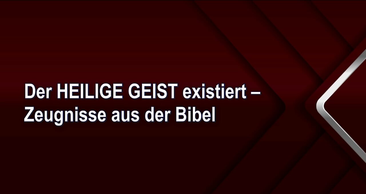 Der HEILIGE GEIST existiert – Zeugnisse aus der Bibel