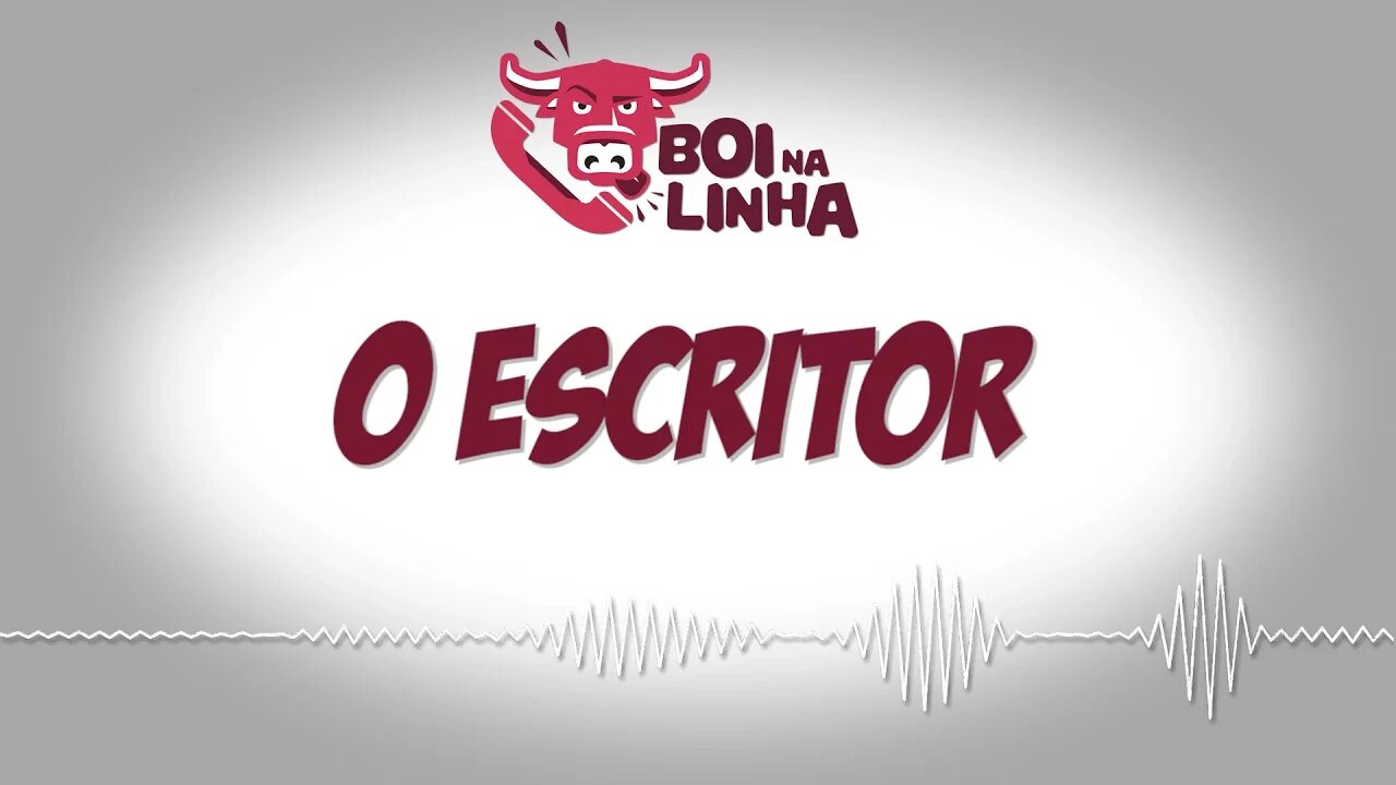 Boi na Linha: O Escritor