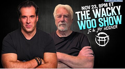 🌀 THE WACKY WOO SHOW with JC & JAY WEIDNER - NOV 23