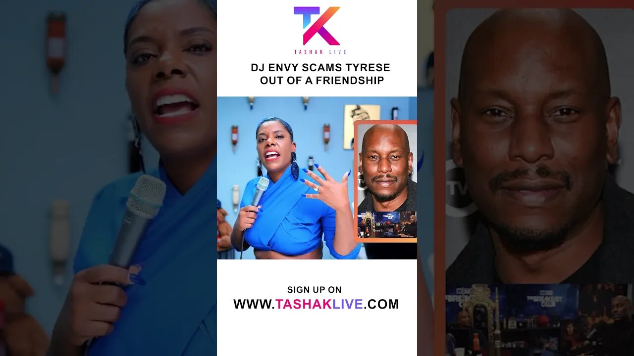 DJ Envy Scams Tyrese Out of a Real Friendship