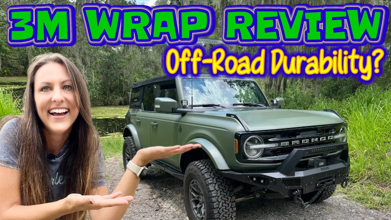 3M Bronco Wrap Review | Can It Handle Off-Road Use? | Wrap Care & Cleaning