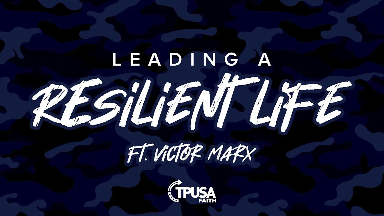 Leading a Resilient Life | Victor Marx