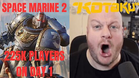 LUKE COVERS! (Warhammer 40k Space Marine 2 EXPLODES in Day 1 Sales, Cope Kotaku)