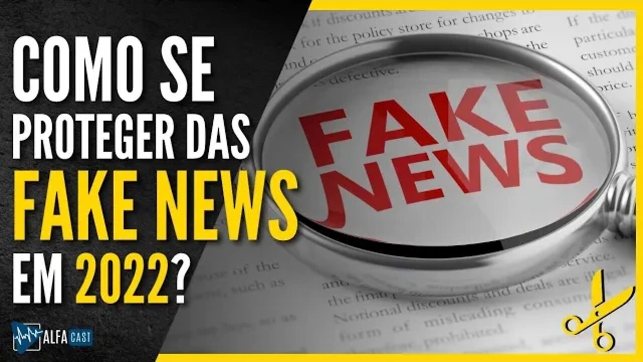 COMO NÃO SER ENGANADO PELAS FAKE NEWS? - CORTES INFOALFA