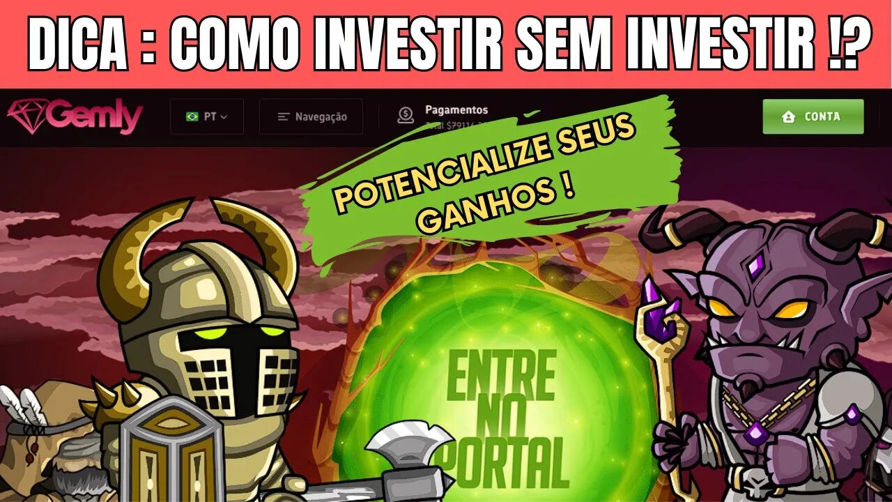 Como Investir no GEMLY Sem Tirar 1 Centavo do Bolso !