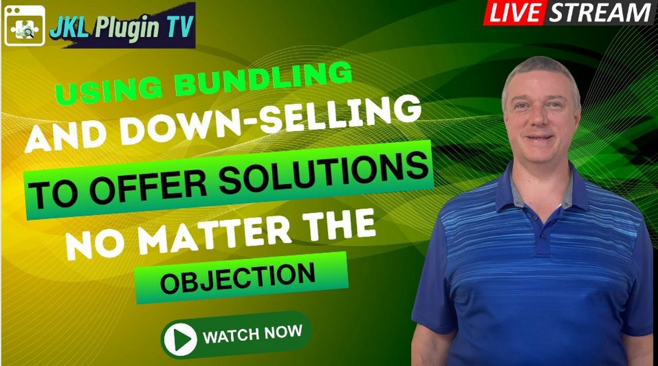 Using Bundling and Down-selling To Offer Solutions No Matter The Objection