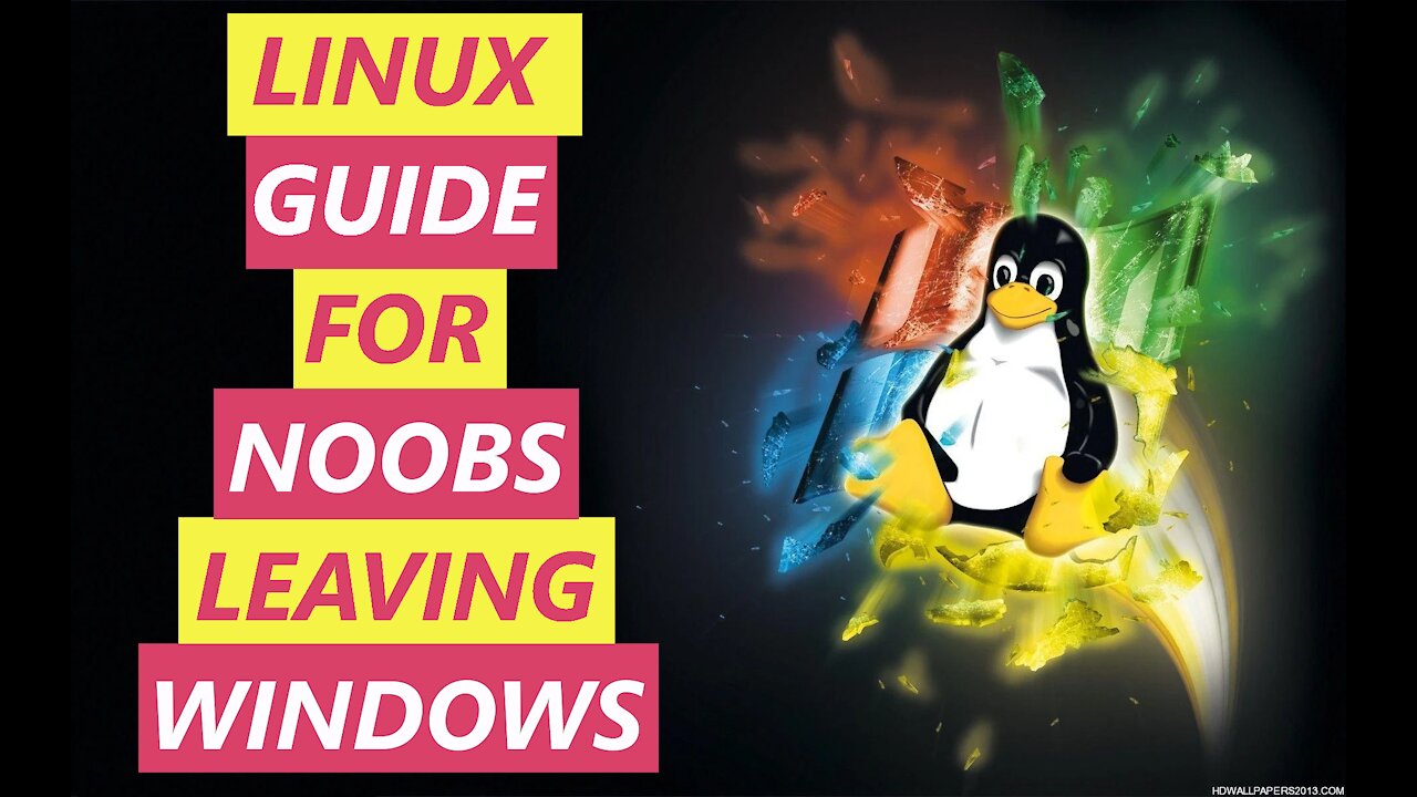 Linux Guide For Noobs - Leaving Windows | Should I Stay Or Should I Go