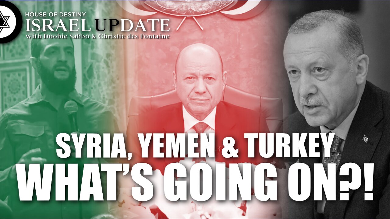 Yemen, Syria & Turkey - What’s Going On?!