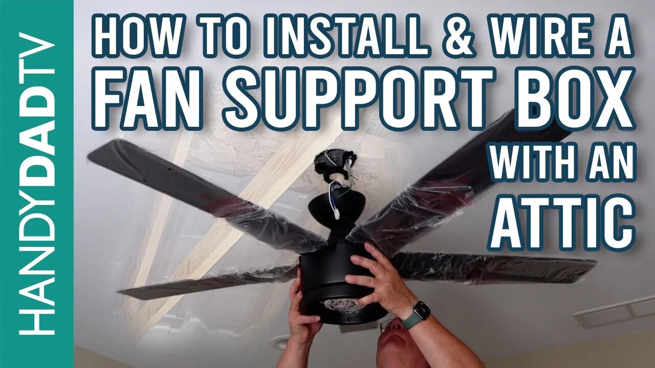 Install and Wire Ceiling Fan Boxes from an Attic