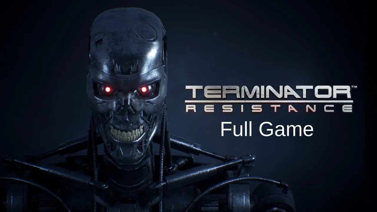 Terminator Resistance Full Game Gameplay Walkthrough Playthrough - No Commentary (HD 60FPS)