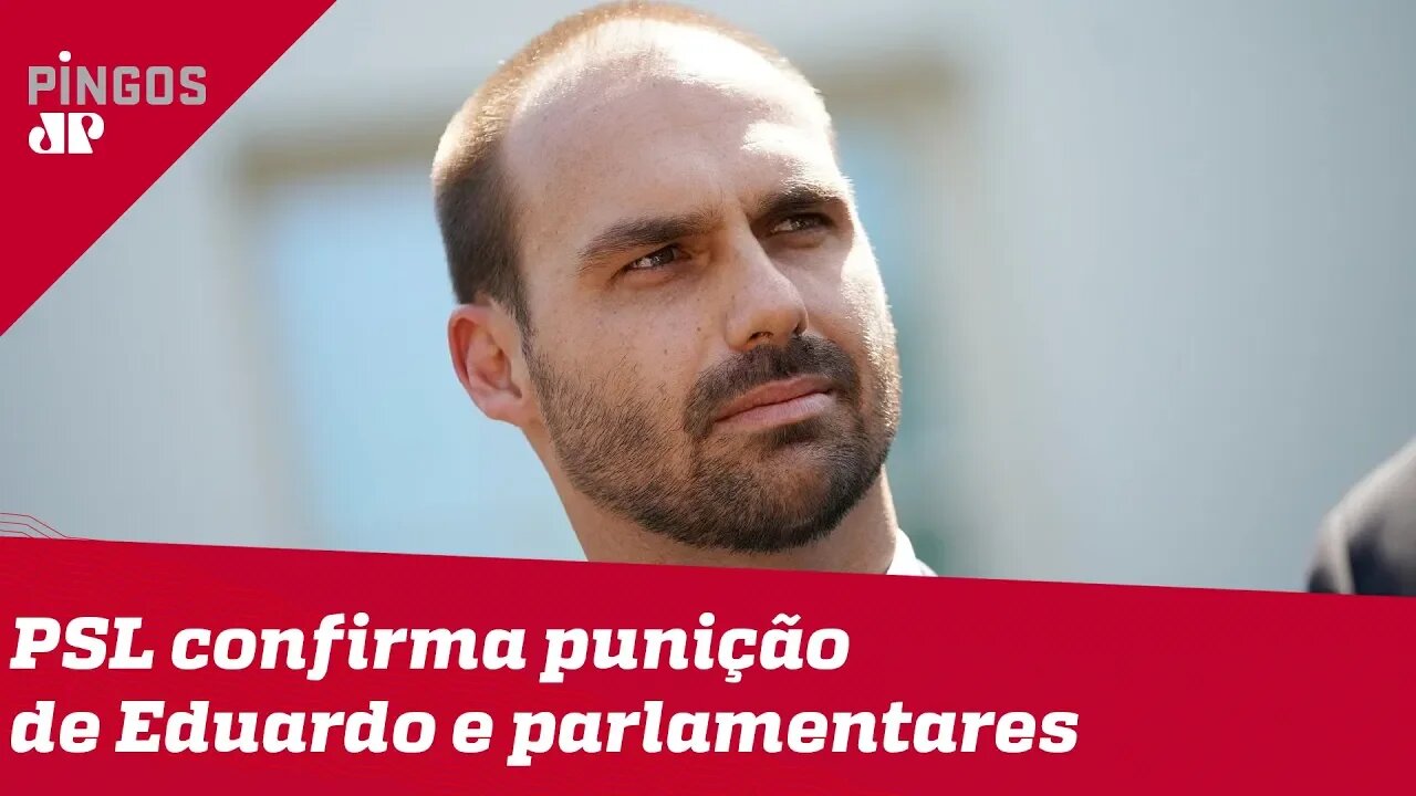 PSL pune deputado Eduardo Bolsonaro