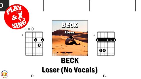 BECK Loser FCN GUITAR CHORDS & LYRICS NO VOCALS