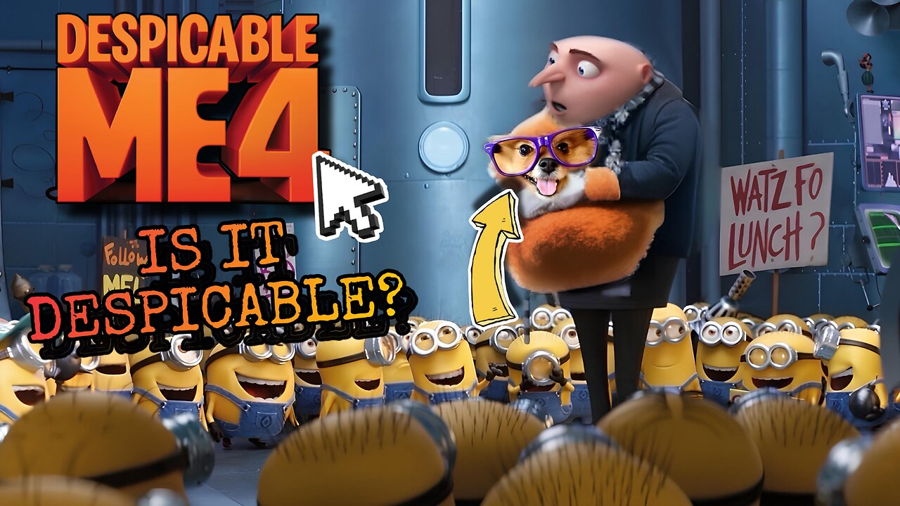 Despicable Me 4: Is it Despicable or PAWsome?