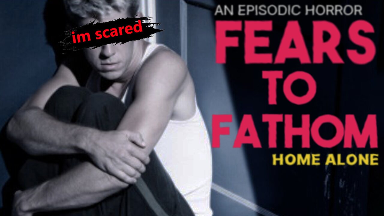 Home Alone in Fears to Fathom Episode 1