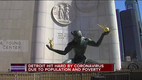 Detroit hit hard by coronavirus due to population and poverty