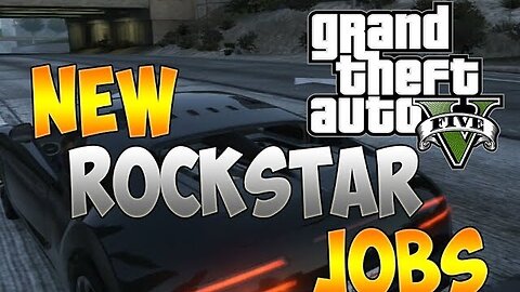 GTA 5 ONLINE:"NEWS" 10 NEW ROCKSTAR VERIFIED JOBS! "GTA 5 NEWS" (GTA V)
