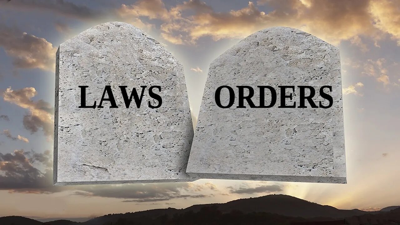 The Laws & Orders of God