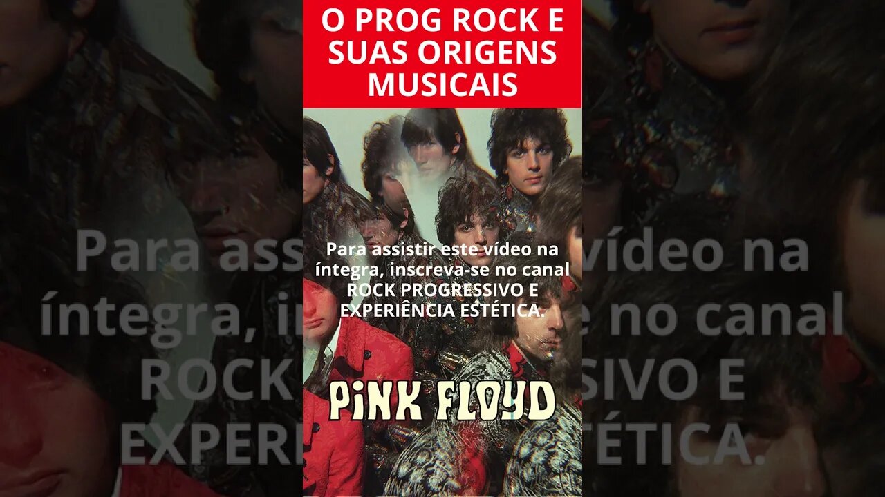 O PROG ROCK E SUAS ORIGENS MUSICAIS