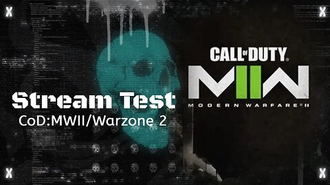 CoD: MWII Stream Test