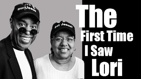 Celebrating 32 Years Of Marriage And The First Time I Saw Lori !!