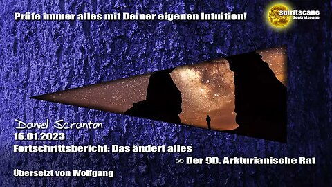 Fortschrittsbericht: Das ändert alles – Der 9D Arkturianische Rat