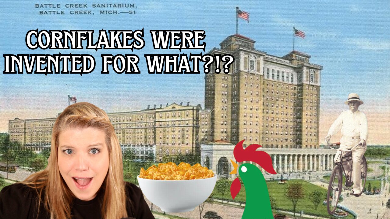 Invented to CURE sexual urges?!? The WEIRD History of Corn Flakes