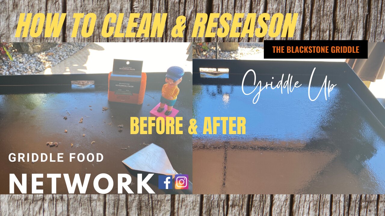 Blackstone Griddle Cleaning & Griddle Reseasoning | Griddle Food Network