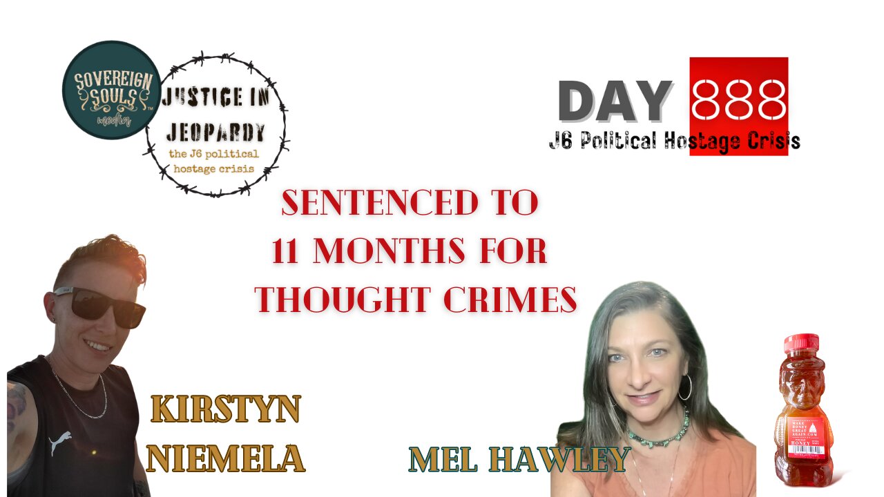 J6 | Kirstyn Niemela | Sentencing | Political Weaponization | Justice In Jeopardy | Day 888