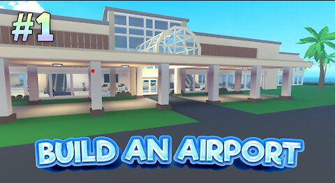 Dream Island ✈️ Tycoon Roblox Gameplay #1 - start of construction of the terminal building