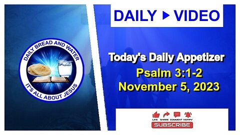 Today's Daily Appetizer (Psalm 3:1-2)
