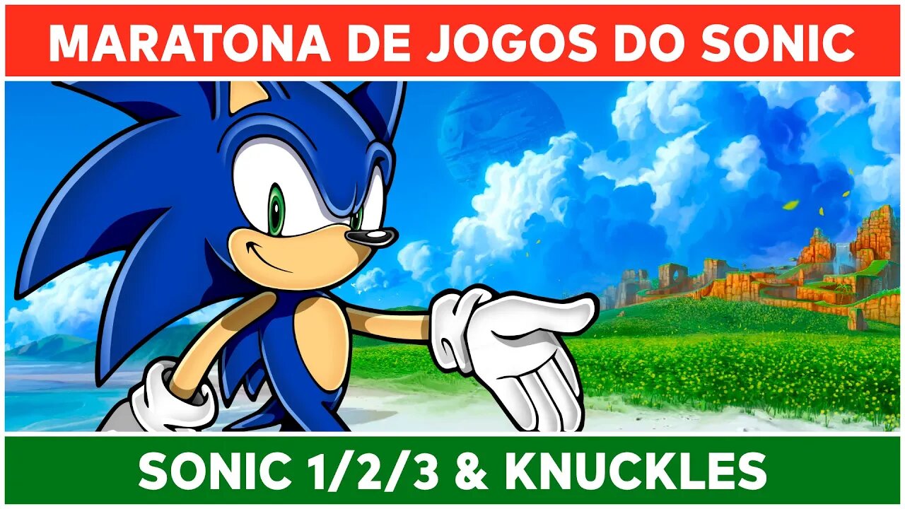 ⌈ Live ⌋ Maratona de Sonic The Hedgehog 1/2/3 & Knuckles