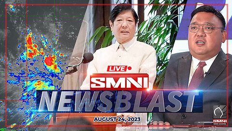 LIVE: SMNI NewsBlast | August 24, 2023