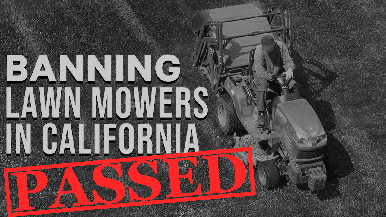 California Bans Gas-Powered Lawn Equipment | Dumbest Bill in America