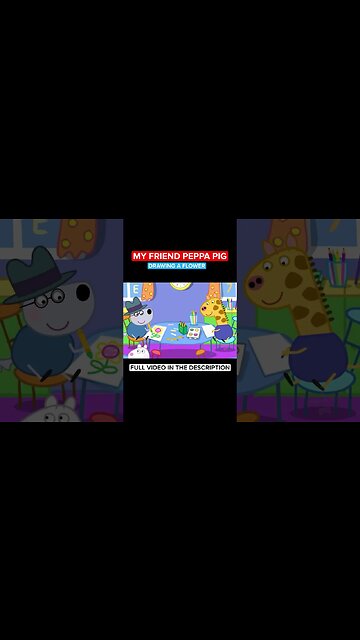 DRAWING A FLOWER - My Friend Peppa Pig #shorts