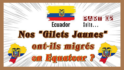 ÉQUATEUR "Mitad del Mundo"!!! Part 02. "REVOLUCION INDIGENA"! (Hd 1080)