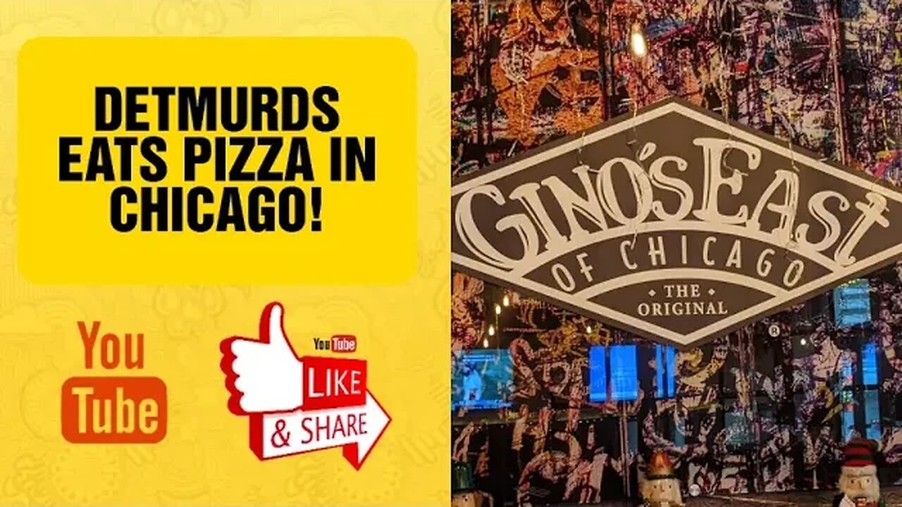 DETMURDS IN CHICAGO: GINO'S EAST PIZZA of CHICAGO