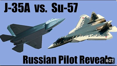 Top Russian Pilot Compares the Su-57 With China's J-35A Fighter