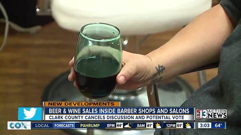 Clark County Commission cancels discussion about booze at salons