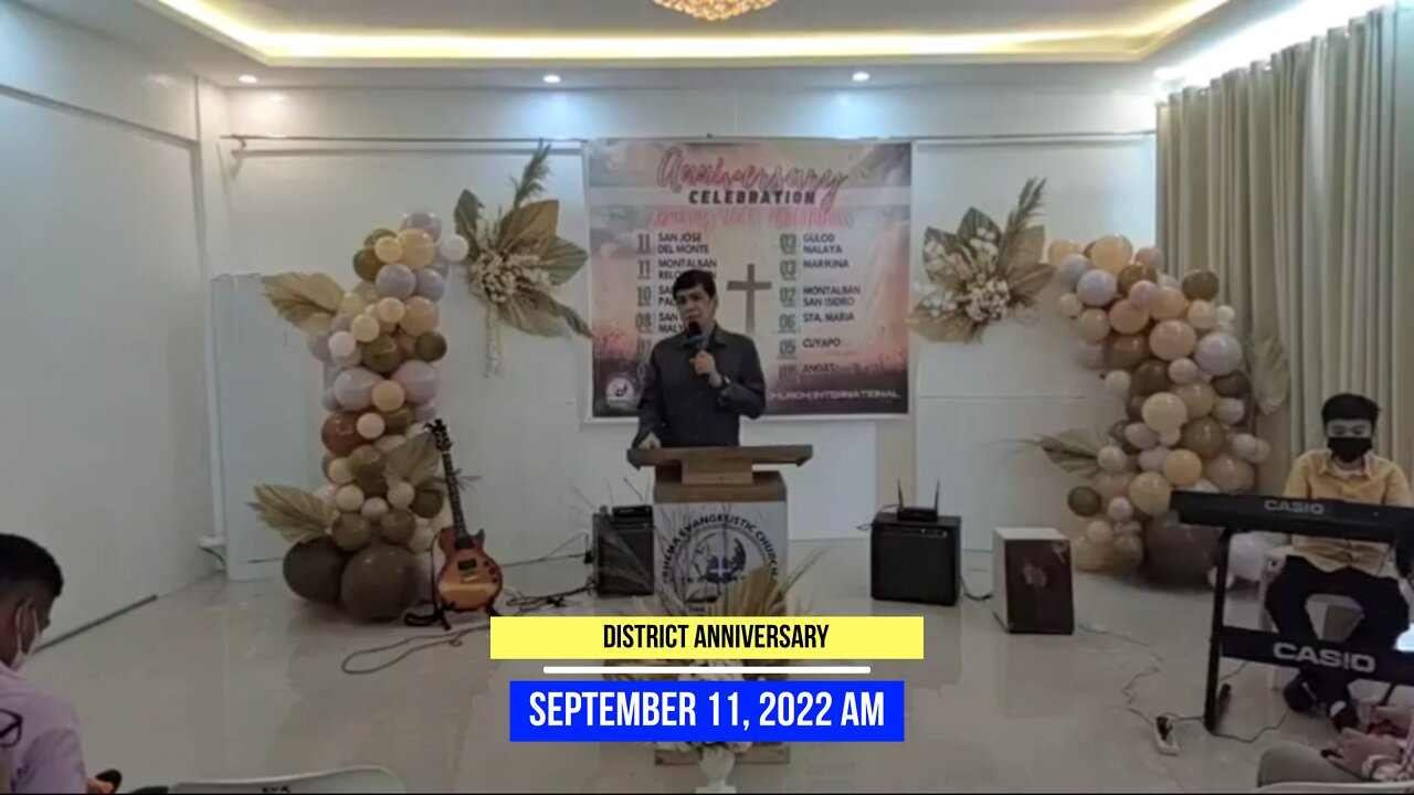 District Anniversary | September 11, 2022 AM | PastorB.