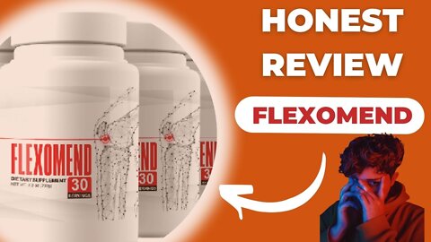 Does Flexomend it´s Works? Flexomend Honest Review 2022